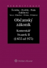 Občanský zákoník - Komentář - Svazek II