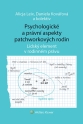 Psychologické a právní aspekty patchworkových rodin. Lidský element v rodinném právu (Balíček - Tištěná kniha + E-kniha Smarteca + soubory ke stažení)