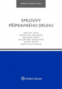 Smlouvy přípravného druhu (Balíček - Tištěná kniha + E-kniha WK eReader + soubory ke stažení)