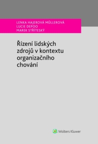 Řízení lidských zdrojů v kontextu organizačního chování (Balíček - Tištěná kniha + E-kniha Smarteca + soubory ke stažení)