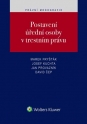 Postavení úřední osoby v trestním právu (Balíček - Tištěná kniha + E-kniha WK eReader + soubory ke stažení)