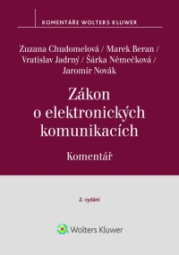 Zákon o elektronických komunikacích č. 127/2005. Komentář. 2. vydání