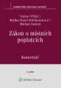 Zákon o místních poplatcích. Komentář. 2. vydání (Balíček - Tištěná kniha + E-kniha Smarteca + soubory ke stažení)