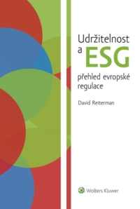 Udržitelnost a ESG přehled evropské regulace (Balíček - Tištěná kniha + E-kniha Smarteca + soubory ke stažení)