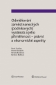 Odměňování zaměstnaneckých (podnikových) vynálezů a jeho přiměřenost - právní a ekonomické aspekty (E-kniha)