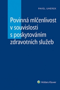 Povinná mlčenlivost v souvislosti s poskytováním zdravotních služeb