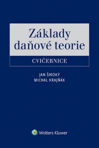 Základy daňové teorie - cvičebnice (Balíček - Tištěná kniha + E-kniha WK eReader)