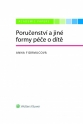 Poručenství a jiné formy péče o dítě