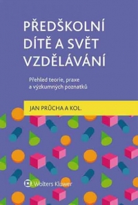 Předškolní dítě a svět vzdělávání – Přehled teorie, praxe a výzkumných poznatků (E-kniha)