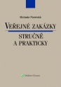 Veřejné zakázky stručně a prakticky (Balíček - Tištěná kniha + E-kniha Smarteca + soubory ke stažení)