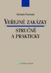 Veřejné zakázky stručně a prakticky (Balíček - Tištěná kniha + E-kniha Smarteca + soubory ke stažení)