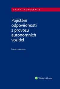 Pojištění odpovědnosti z provozu autonomních vozidel (E-kniha)