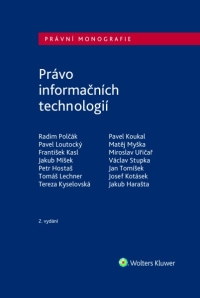 Právo informačních technologií, 2. vydání (Balíček - Tištěná kniha + E-kniha Smarteca + soubory ke stažení)