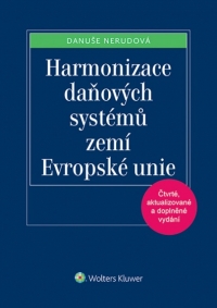 Harmonizace daňových systémů zemí Evropské unie, 4. vydání (Balíček - Tištěná kniha + E-kniha Smarteca)