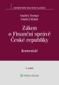 Zákon o Finanční správě č. 456/2011 Sb. Komentář. 2. vydání (Balíček - Tištěná kniha + E-kniha Smarteca + soubory ke stažení)