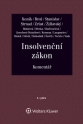 Insolvenční zákon (182/2006 Sb.). Komentář. 6. vydání (Balíček - Tištěná kniha + E-kniha Smarteca + soubory ke stažení)