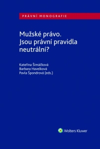 Mužské právo. Jsou právní pravidla neutrální? (E-kniha)