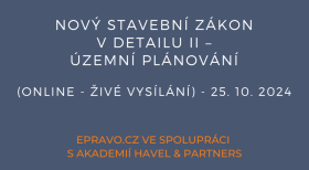 Nový stavební zákon v detailu II – územní plánování (online - živé vysílání) - 25.10.2024