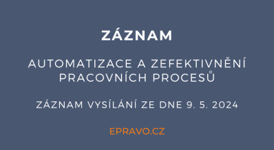 ZÁZNAM: Automatizace a zefektivnění pracovních procesů - 9.5.2024