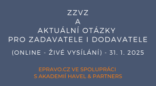 ZZVZ a aktuální otázky pro zadavatele i dodavatele (online - živé vysílání) - 31.1.2025