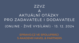 ZZVZ a aktuální otázky pro zadavatele i dodavatele (online - živé vysílání) - 13.12.2024